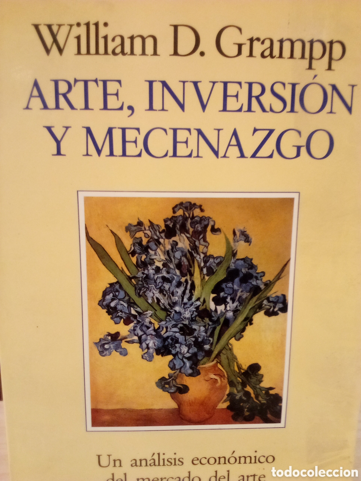 Libros: William D. Grampp, Arte, inversi&oacute;n y mecenazgo