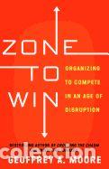 Libros: Zone to Win - Geoffrey A. Moore