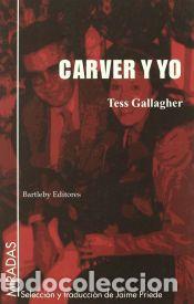 Libros: CARVER Y YO - GALLAGHER,TESS - Foto 1