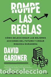 Libros: Rompe las reglas - Gardner, David - Foto 1