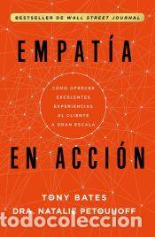 Libros: Empat&iacute;a en acci&oacute;n - Petouhoff, Natalie; Bates, Tony