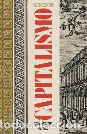 Libros: Capitalismo: Una historia global - Beckert, Sven