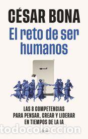 Libros: El reto de ser humanos - Bona Garc&iacute;a, C&eacute;sar
