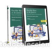 Libros: Escribir bien es de justicia (Papel + e-book): T&eacute;cnicas de expresi&oacute;n escrita para juristas -
