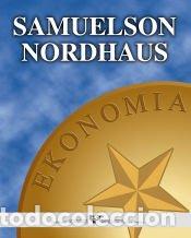 Libros: Ekonomia - Samuelson, Paul A.; Nordhaus, William D.