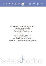 Libros: Espainiako auzitegietako prokuradoreen estatutu orokorra - Estatuto general de los procuradores de