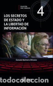 Libros: Los Secretos de Estado y la Libertad de Informaci&oacute;n - Gonzalo Quintero Olivares; Gonzalo Quintero