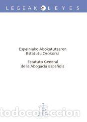 Libros: Espainiako abokatutzaren estatutu orokorra - Estatuto general de la abogac&iacute;a espa&ntilde;ola - P&eacute;Žrez