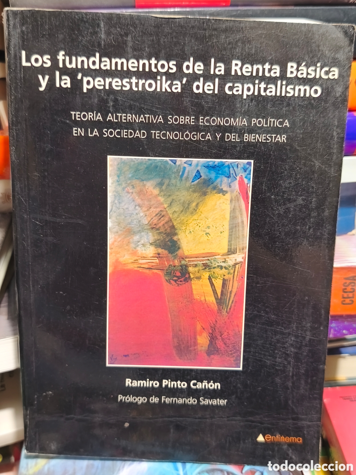 Libros: Los fundamentos de la renta basica y la Perestroika del capitalismo Ramiro Pinto Canon