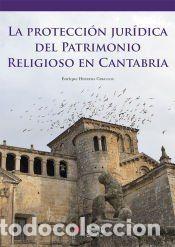 Libros: La protecci&oacute;n jur&iacute;dica del patrimonio religioso en Cantabria - Herrera Ceballos, Enrique