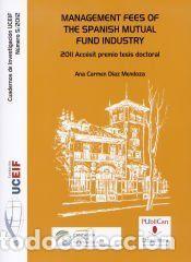 Libros: Management fees of the spanish mutual fund industry: 2011 Acc&eacute;sit premio tesis doctoral - D&iacute;az