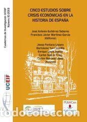 Libros: Cinco estudios sobre crisis econ&oacute;micas en la historia de Espa&ntilde;a - Guti&eacute;rrez Sebares, Jos&eacute; Antonio;