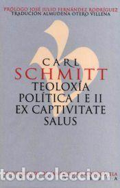 Libros: Carl Schmitt. Teolox&iacute;a Pol&iacute;tica I e II - Schmitt, Carl