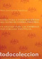 Libros: Estructura y comportamiento del centro de compras industrial: una an&aacute;lisis para las empresas