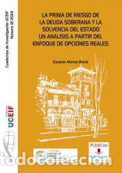 Libros: La prima de riesgo de la deuda soberana y la solvencia del Estado - Alonso Bonis, Susana