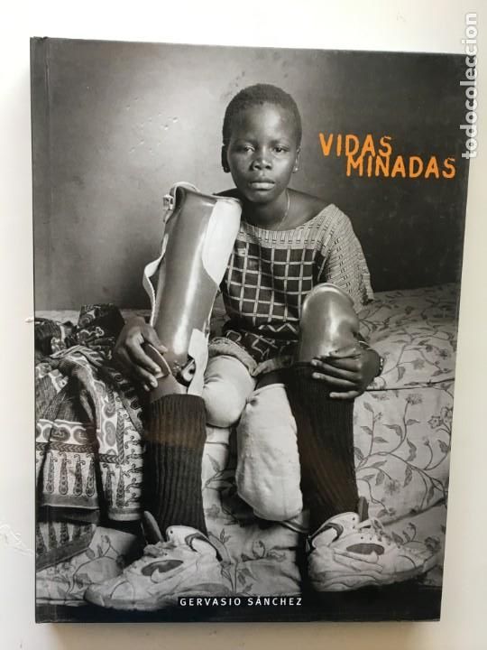 Libros: Vidas minadas. Gervasio S&aacute;nchez - Foto 1