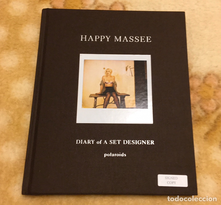 LIBRO HAPPY MASSEE DIARY OF A SET DESIGNER MADONNA TAKE A BOW NUEVO Y FIRMADO (Libros Nuevos - Bellas Artes, ocio y coleccionismo - Diseño y Fotografía)
