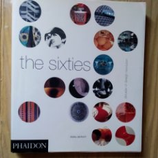 Libros: THE SIXTIES. PHAIDON.. Lote 300014063