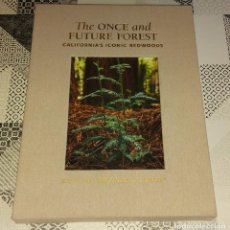 Libros: IMPRESIONANTE LIBRO THE ONCE AND FUTURE FOREST SAVE RHE REDWOODS LEAGUE. Lote 322464908