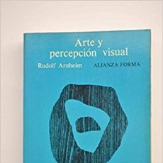 Libros: ARTE Y PERCEPCION VISUAL RUDOLF ARNHEIM. Lote 338542113