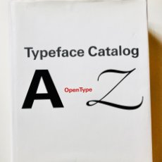Libros: TYPEFACE CATALOG A-Z OPENTYPE