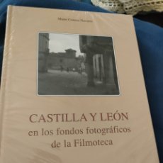 Libri: CASTILLA Y LEÓN EN LOS FONDOS FOTOGRÁFICOS DE LA FILMOTECA MAITE CONESA NAVARRO NUEVO