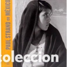 Libros: PAUL STRAND EN MÉXICO LIBRO FOTOGRAFÍA NUEVO