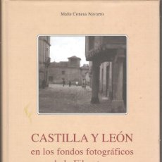 Libros: CASTILLA Y LEÓN EN LOS FONDOS FOTOGRÁFICOS DE LA FILMOTECA