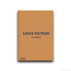 Libros: LOUIS VUITTTON CATWALK : THE ULTIMATE COLLECTION
