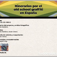 Libros: ITINERARIOS POR EL OLD SCHOOL GRAFFITI EN ESPAÑA