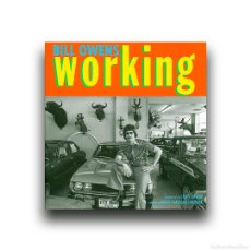 Libros: WORKING - BILL OWENS