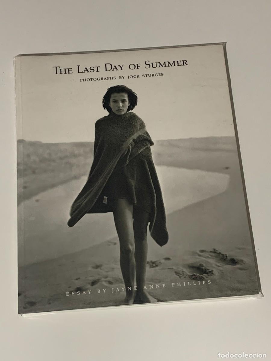 books: THE LAST DAY OF SUMMER PHOTOGRAPHS BY JOCK STURGESS APERTURE