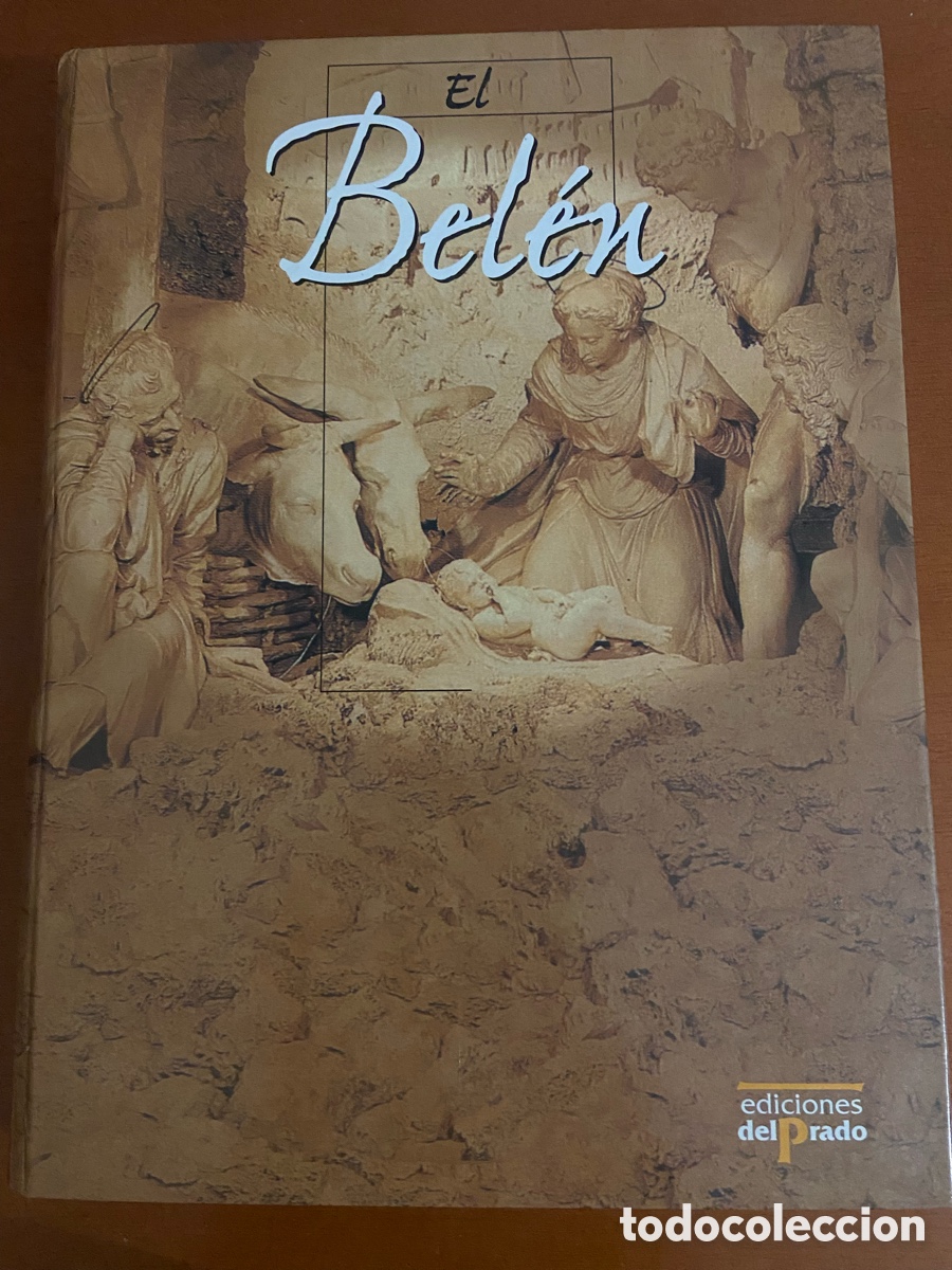 Libros: Libro sobre El Bel&eacute;n de Ediciones del Prado. - Foto 1