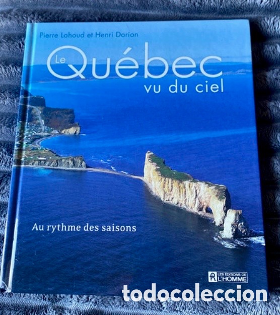 Libros: Libro de fotograf&iacute;as Le Qu&eacute;bec vu du Ciel Au Rytme des Saisons