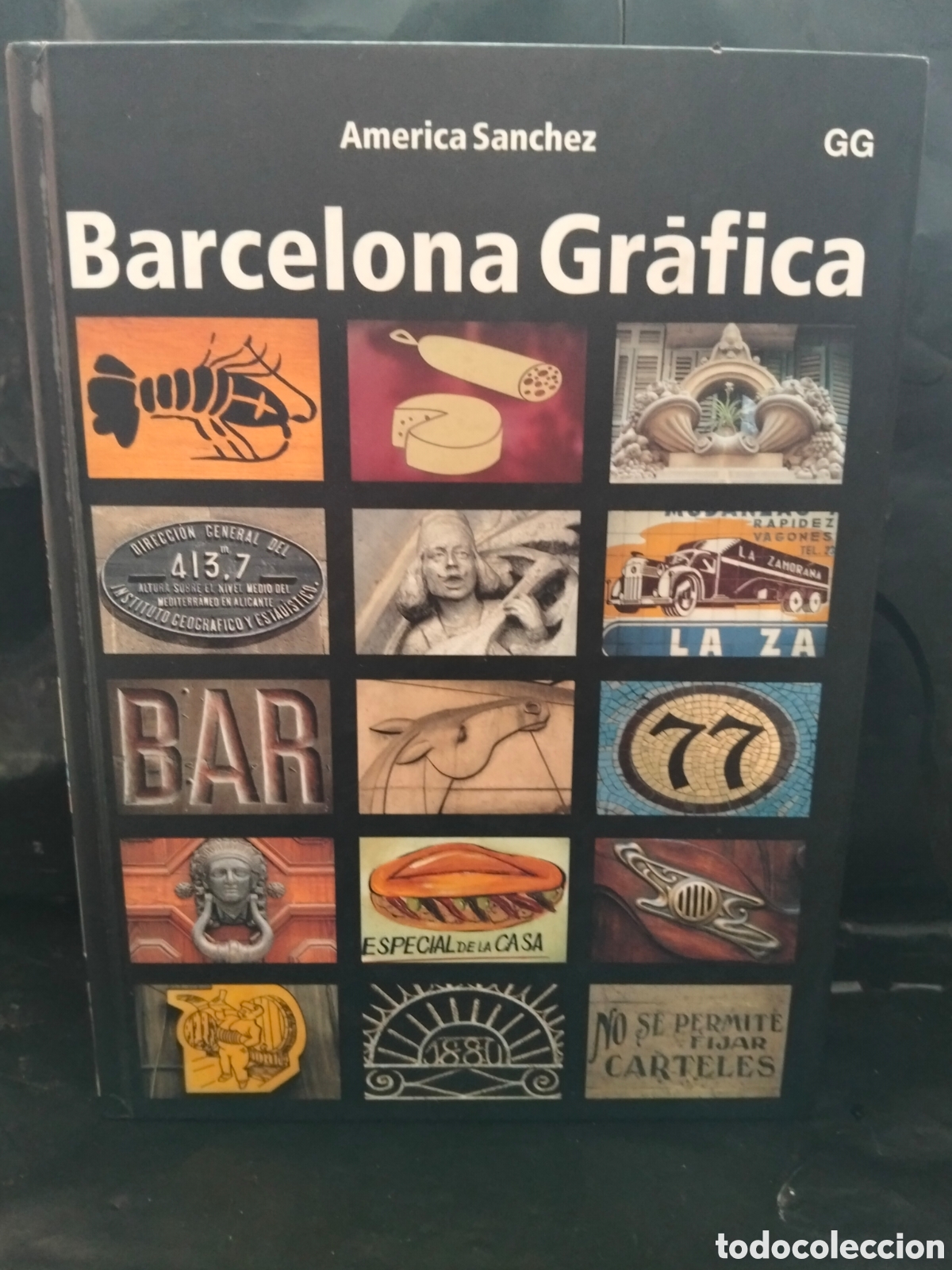 Libros: AM&Eacute;RICA S&Aacute;NCHEZ. BARCELONA GR&Aacute;FICA .GUSTAVO GILI