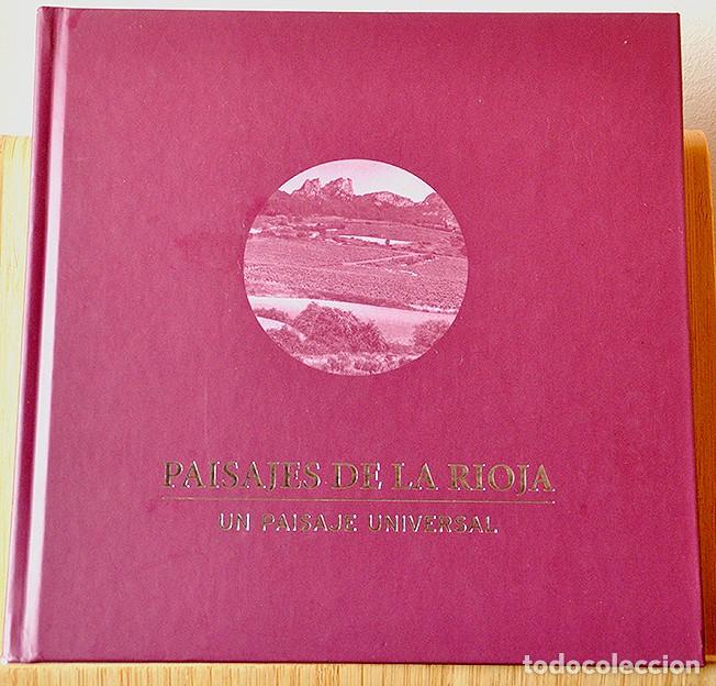 Libros: PAISAJES DE LA RIOJA. UN PAISAJE UNIVERSAL