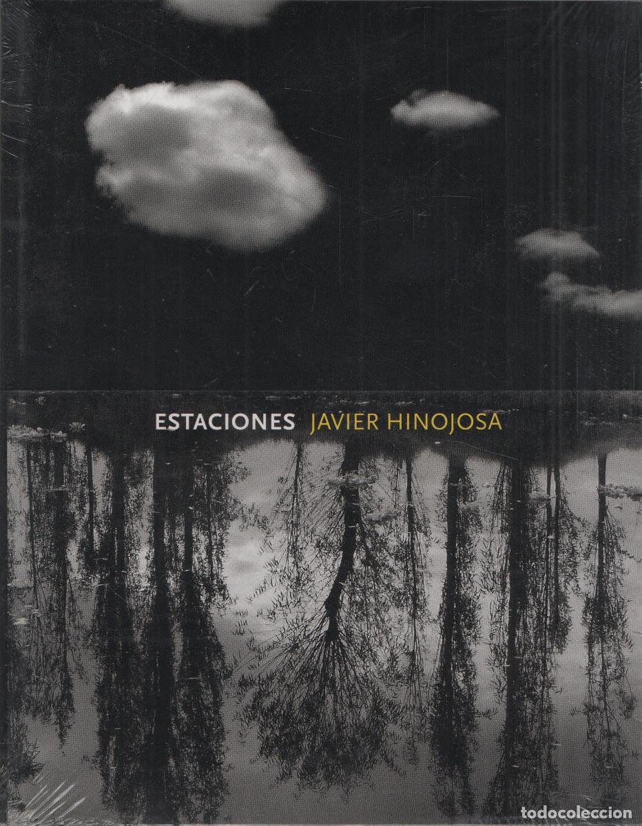 Libros: Estaciones. Javier Hinojosa. RM. 2009.