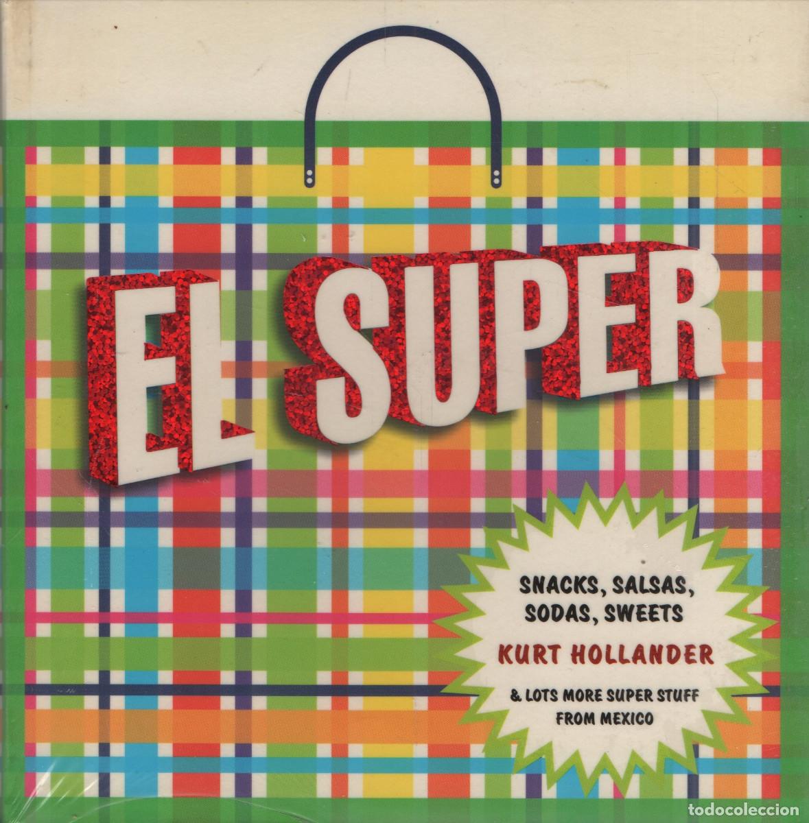 Libros: El s&uacute;per. Kurt Hollander. RM. 2006.