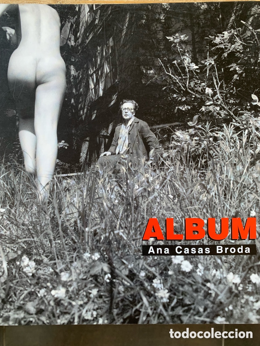 Libros: &Aacute;lbum. Ana Casas Broda