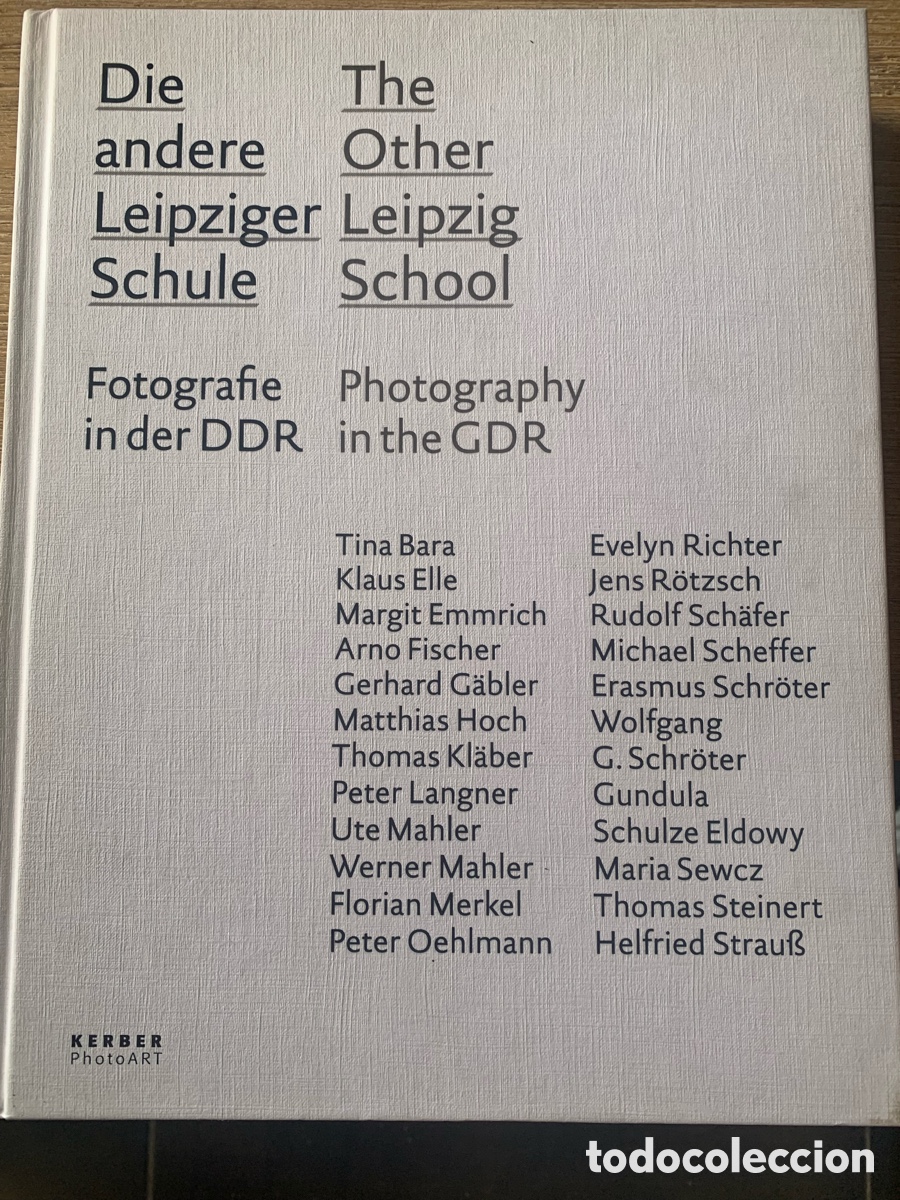 Libros: The other Leipzig School Photography in the GDR