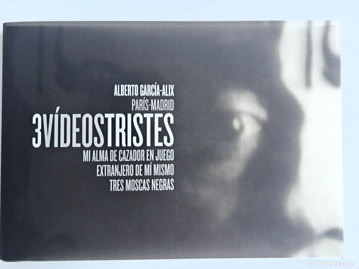 Libri: Fotolibro Alberto Garc&iacute;a-Alix: 3 V&iacute;deos Tristes - La F&aacute;brica (2006) Excelente