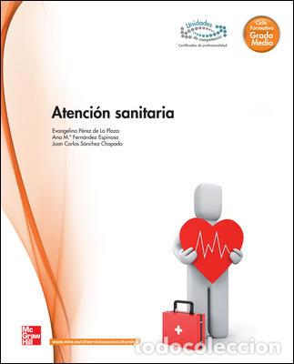 books: Atencion Sanitaria - P&eacute;rez de la Plaza,Evangelina;Fern&aacute;ndez Espinosa,Ana M&ordf;;S&aacute;nchez Chapado,Juan
