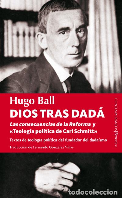 Libros: Dios tras Dada - Ball, Hugo - Foto 1