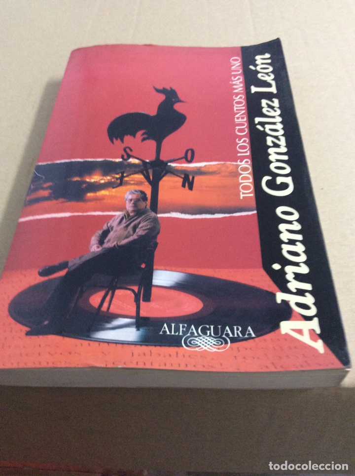 Libros: Todos los cuentos m&aacute;s uno / Adriano Gonz&aacute;lez Le&oacute;n - Foto 1
