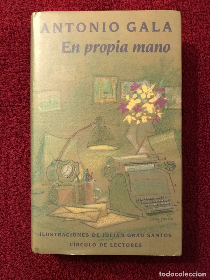 Libros: Libro, EN PROPIA MANO, por Antonio Gala - Foto 1