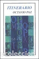 Libros: Itinerario - Octavio&nbsp;Paz - Foto 1
