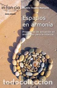Libros: Espacios en armon&iacute;a - Trueba Marcano, Beatriz - Foto 1