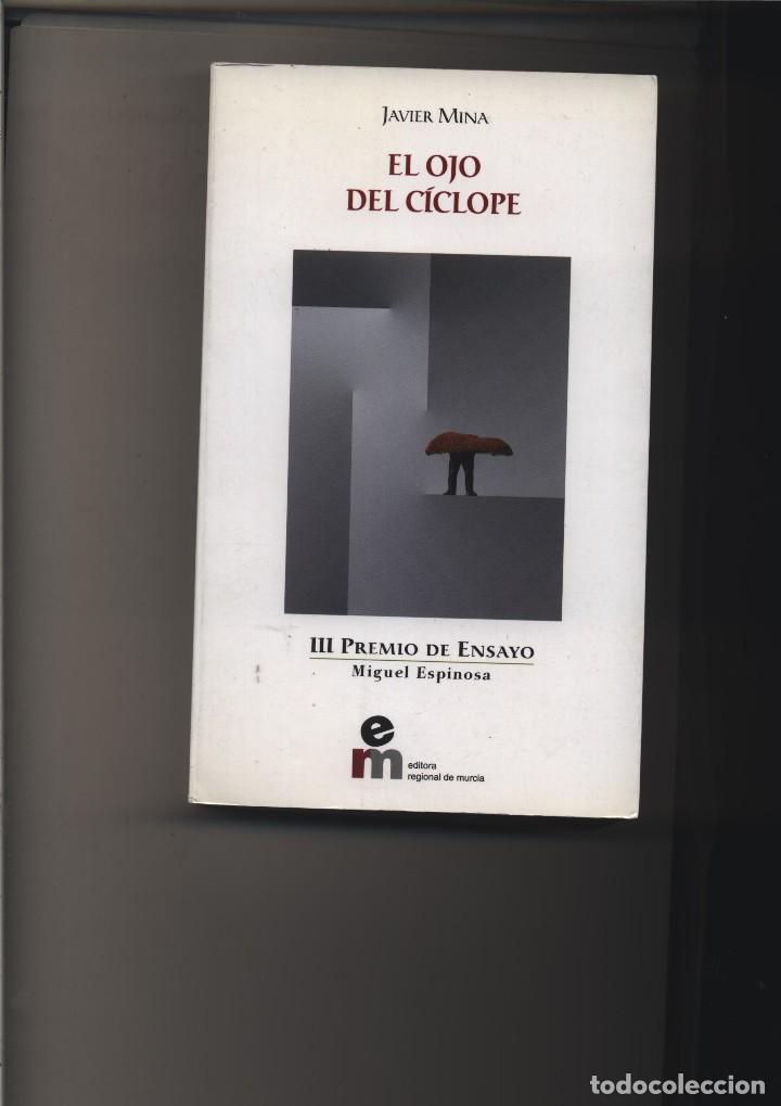 Libros: El Ojo Del C&iacute;clope  Javier Mina      GASTOS DE ENVIO GRATIS - Foto 1