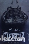 Libros: La Dulce ciencia - Liebling, A.J. - Foto 1