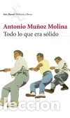 Libros: Todo lo que era s&oacute;lido - Mu&ntilde;oz Molina, Antonio - Foto 1